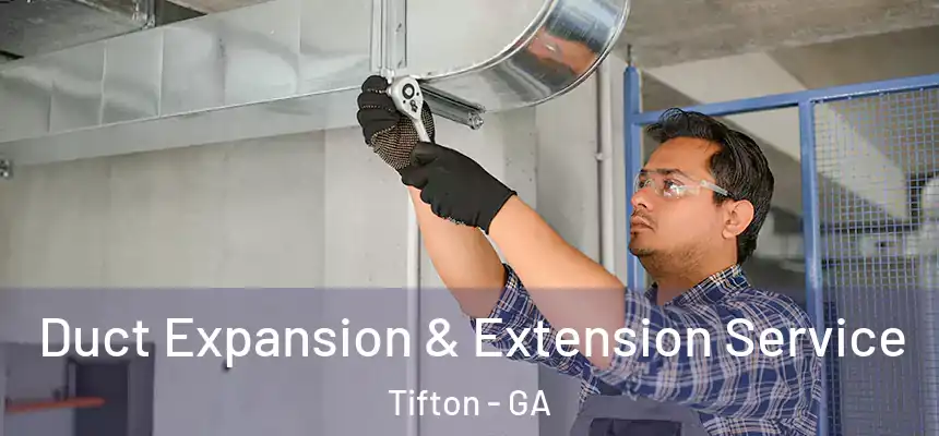  Duct Expansion & Extension Service Tifton - GA