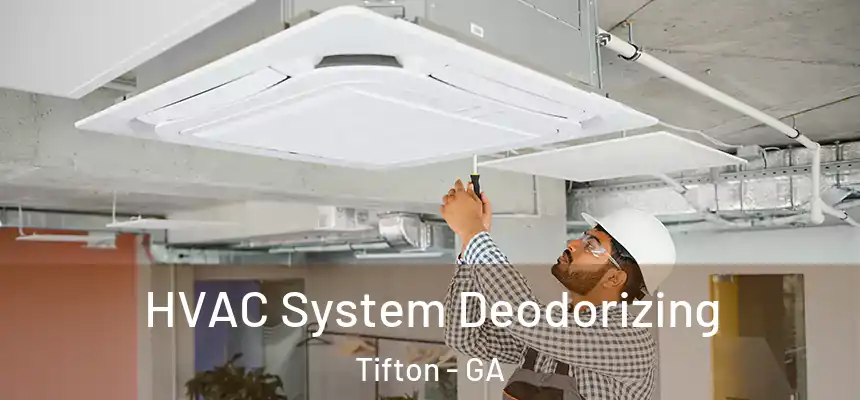  HVAC System Deodorizing Tifton - GA